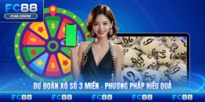 Dự Đoán Xổ Số 3 Miền - Phương Pháp Hiệu Quả 2026