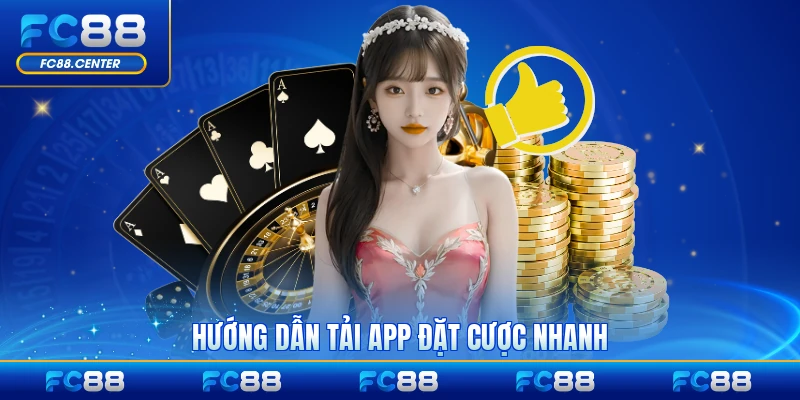 Hướng dẫn tải app đặt cược nhanh cho mobile