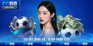 Soi Kèo Bóng Đá - Bí Kíp Phân Tích Trận Cầu